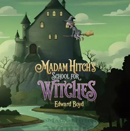 Madam Hitch's School for Witches 