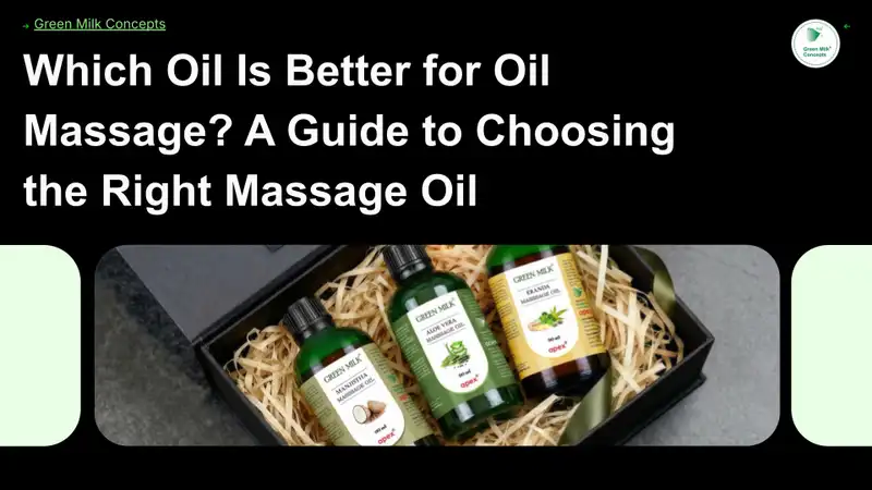 Which-Oil-is-better-for-Oil-Massage-in-Ayurveda?